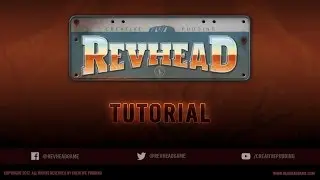 Revhead - In-Game Tutorial