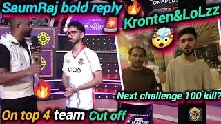 Saumraj bold and sad reply on bgms top team & cut off 🔥🚨. Kronten & Lolzz next challenge 100 kills??