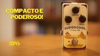 Um pequeno Gigante!  '77 Fuzz Lite Supercool Pedals