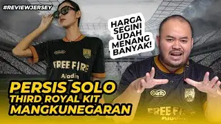 TERINSPIRASI DARI BAJU KERAJAAN! | REVIEW JERSEY PERSIS SOLO THIRD ROYAL KIT X MANGKUNEGARAN
