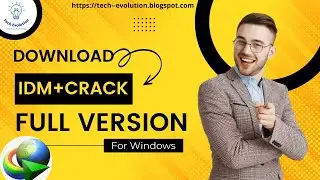 Lifetime IDM. How to download IDM Full version 2020. Tech Evolution