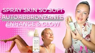 Spray Autoabbronzante Enhance & Glow - PRESENTAZIONE PRODOTTO 💫