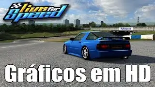 Mod Gr&aacute;ficos em HD Live For Speed KIT HAKODESH 2016