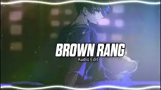 Brown Rang - Bass Boosted Slowed & Reverb Audio Edit - Audio Vanries