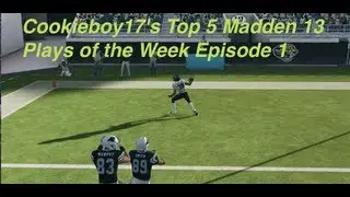 Madden 13 Online Gameplay Top 5 Plays of the Week Episode 1: Feb 6 - Feb 13