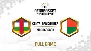 Central African Republic v Madagascar | Full Game - FIBA AfroBasket  Qualifiers 2021