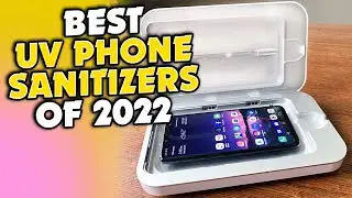 Best UV Phone Sanitizers Of 2022 Top 5 Best UV Phone Sanitizers