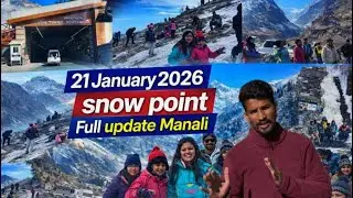 21 january 2026 Full Update ❄️ Snow point🏔️ Manali 📍#manali #snow #snowfall #ataltunnel #explore 
