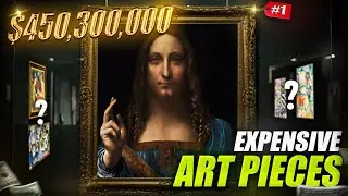 Top 10 Most Expensive Art Pieces Ever Sold &ndash; Paintings Only Billionaires Can Own!