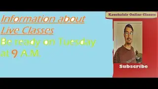Information about live Class || Kaushal sir online classes