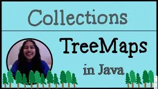 Tree Maps in Java! | Collections in Java