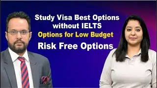 Study Visa Best option without IELTS Options for low budget Risk free option  |