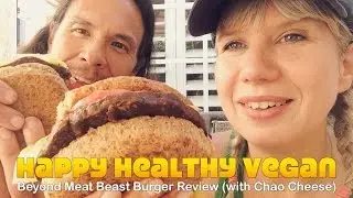 Beyond Meat Beast Burger Review (With Chao Cheese)