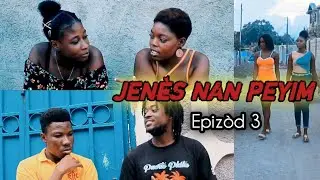 JEN&Egrave;S NAN PEYIM_Epiz&ograve;d 3 [Master al pote fr&egrave; Keysha a plent pou li]