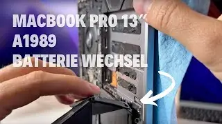 Apple MacBook Pro 13&Prime; Touchbar A1989 Akku Batterie Wechsel Tausch Reparatur | 4K
