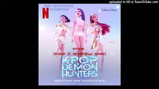 FREE [BAND ARRANGEMENT] [EJAE, Andrew Choi, KPop Demon Hunters Cast] [inst]