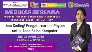 Jom Coding! Pengaturcaraan Phyton untuk ASK bersama-sama Puan Eleanor Cheah
