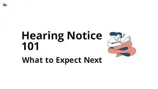 What Is a Hearing Notice (and What Happens Next)?