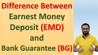 Difference between EMD and Bank Guarantee | Earnest money deposit and Bank Guarantee |