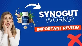 SYNOGUT WORKS? DOES SYNOGUT SUPPLEMENT WORKS? SO NO ONE TELLS YOU! SYNOGUT HONEST REVIEW.