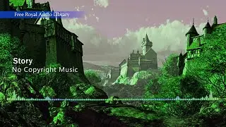 Epic Fantasy Music - Story [No copyright Music]