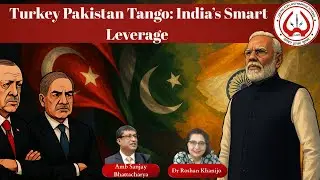 Turkey Pakistan Tango: India&rsquo;s Smart Leverage