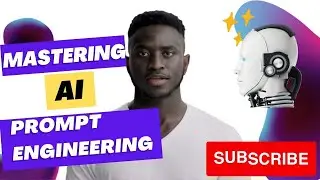 Mastering AI Prompt Engineering: Tips, Tricks, and Best Practices Part 2