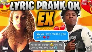 NBA YOUNGBOY &ldquo;HOW I BEEN&rdquo; LYRIC PRANK ON EX 😰💔 *GONE RIGHT* 👅💦