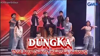 DUNGKA |  TVK Boys (Full performance )
