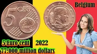 The Truth Behind the 2022 Belgium 5 Euro Cent Rumor &mdash; $77,000 Value EXPOSED