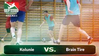 Brain Tire Fire vs Kolunie ULP SSUJ 25/26 [PEŁNY MECZ]
