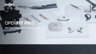 OpenFit Pro｜Our most refined open-ear sound yet.