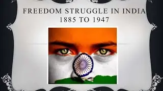Indian national movement 1885 to 1947 🇮🇳🇮🇳🇮🇳🇮🇳