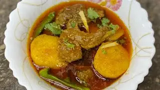 Aloo Gosht Khusbudar | Dehli style Aloo Gosht | Aloo Gosht | Aloo Gosht Recipe | Aloo Gosht shorba