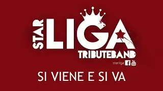 StarLiga [LIGABUE tribute by Simone Bachetti] - Si Viene e Si Va (live@Florentia)