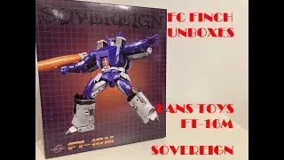 FANS TOYS FT-16M SOVEREIGN - MASTERPIECE GALVATRON: FINCH UNBOXES