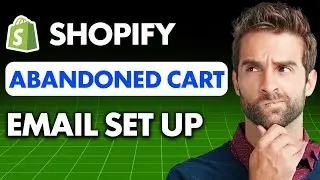 How to Set Up Abandoned Cart Email Shopify (2025)