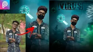 Coronavirus Photo Editing // Picsart New Creative Photo Editing Concept Bk Edits Bro