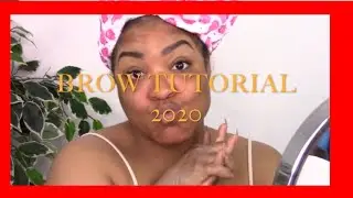 EASY AND QUICK EYEBROWS: UPDATED EYEBROW ROUTINE 2020