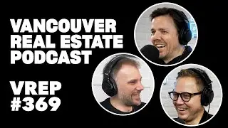 VREP #369 | Are Vancouver Home Prices Going Up in 2023? With REBGV&rsquo;s Andrew Lis