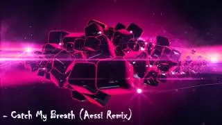 Kelly Clarkson - Catch My Breath (Ramon Gz a.k.a Aessi Remix)
