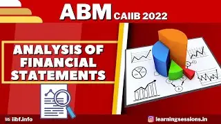 ABM FREE LIVE CLASS | ANALYSIS OF FINANCIAL STATEMENTS | IMPORTANCE | USERS | ABM | CAIIB EXAM 2022
