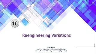 16-Reengineering variations (Part-2)