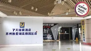 7 Days Inn Suzhou Dushu Lake Gaojiao Zone Wenxing Plaza | Suzhou, China | Hotel Review 🛏️