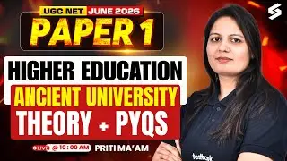 UGC NET Paper 1 | Higher Education System UGC NET Paper 1 | Ancient University UGC NET PYQs | Priti