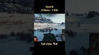Foch B - 5 shots - 1 kill #worldoftanks #wot #fochb