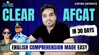 Clear AFCAT in 30 days | Day 01 | English Comprehension Made Easy |