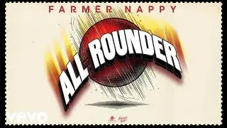 Farmer Nappy - All Rounder (Audio)