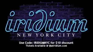 The Iridium - New York City's Premier Nightclub: UPCOMING ROCK EVENTS
