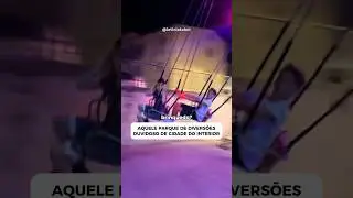 OS PARQUE DE DIVERS&Otilde;ES DA MINHA CIDADE S&Atilde;O ASSIM KKKKKKKKK #humor